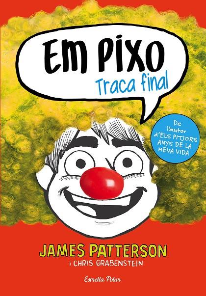 EM PIXO. TRACA FINAL | 9788491374022 | PATTERSON, JAMES | Galatea Llibres | Llibreria online de Reus, Tarragona | Comprar llibres en català i castellà online