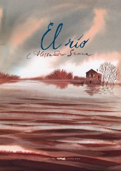 EL RÍO | 9788494247316 | SANNA, ALESSANDRO | Galatea Llibres | Llibreria online de Reus, Tarragona | Comprar llibres en català i castellà online