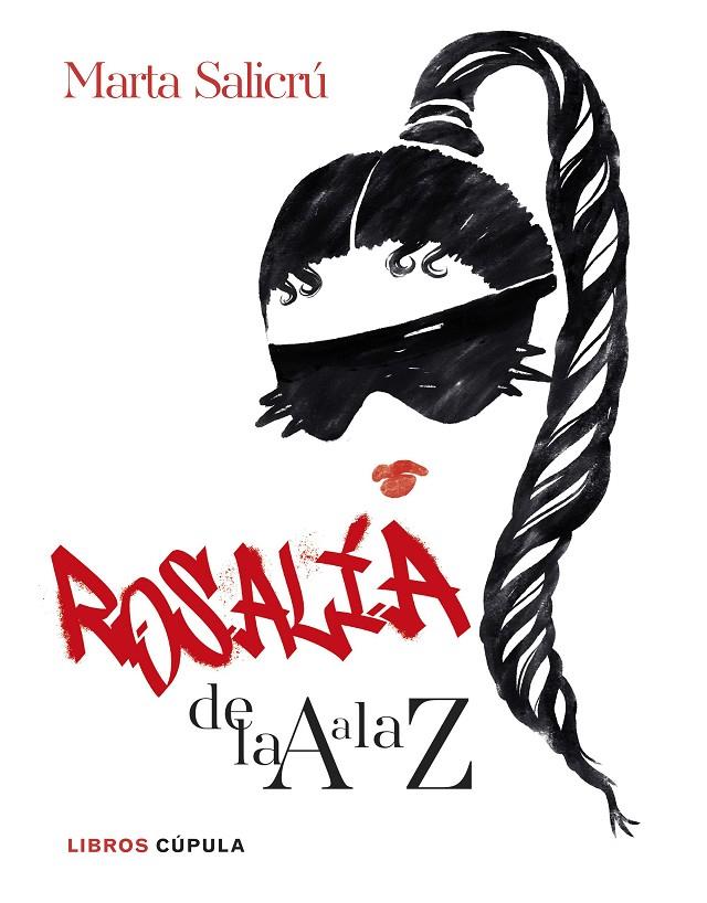 ROSALÍA DE LA A A LA Z | 9788448041755 | SALICRÚ, MARTA | Galatea Llibres | Llibreria online de Reus, Tarragona | Comprar llibres en català i castellà online