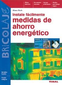 INSTALE FACILMENTE MEDIDAS DE AHORRO ENERGETICO | 9788430593903 | FISCH, KLAUS | Galatea Llibres | Llibreria online de Reus, Tarragona | Comprar llibres en català i castellà online