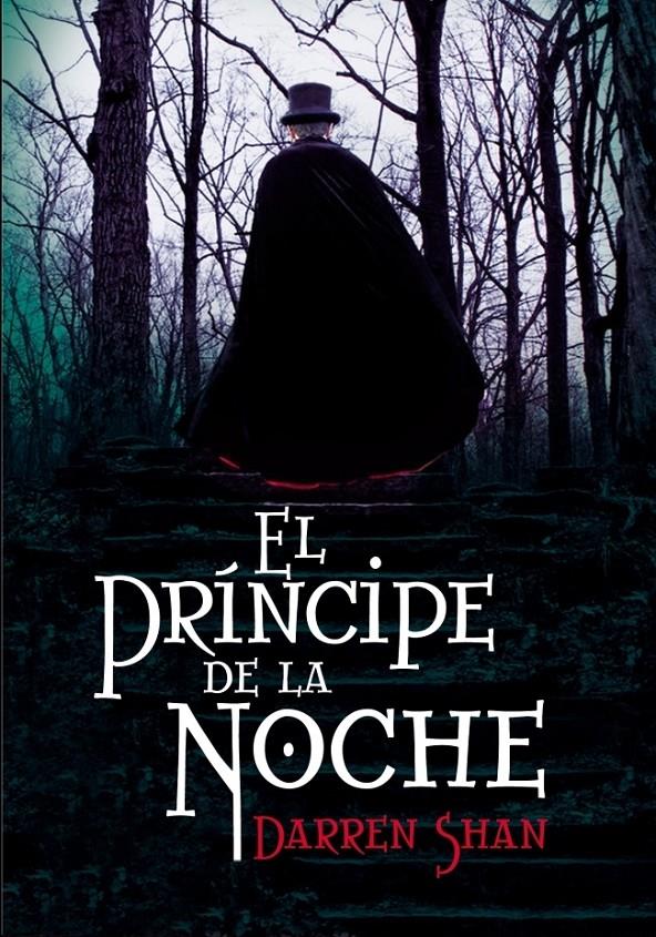 PRINCIPE DE LA NOCHE, EL. EL CIRCO DE LOS EXTRAÑOS III | 9788484418320 | SHAN, DARREN | Galatea Llibres | Llibreria online de Reus, Tarragona | Comprar llibres en català i castellà online