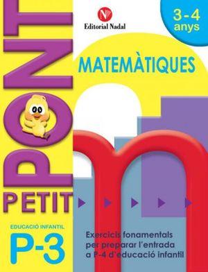 PETIT PONT P3 MATEMÀTIQUES | 9788478875429 | Galatea Llibres | Llibreria online de Reus, Tarragona | Comprar llibres en català i castellà online