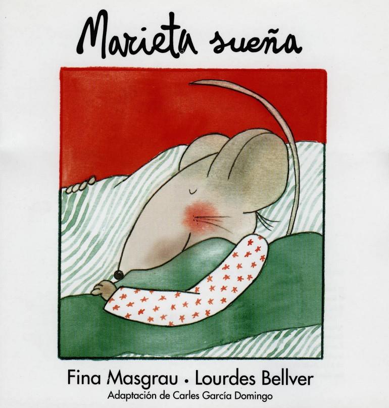 MARIETA SUEÑA | 9788481313635 | BELLVER, LOURDES ; MASGRAU, FINA | Galatea Llibres | Librería online de Reus, Tarragona | Comprar libros en catalán y castellano online