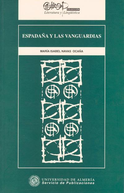 ESPADAÑA Y LAS VANGUARDIAS | 9788482400778 | NAVAS OCAÑA | Galatea Llibres | Librería online de Reus, Tarragona | Comprar libros en catalán y castellano online