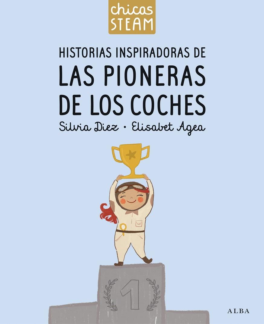 HISTORIAS INSPIRADORAS DE LAS PIONERAS DE LOS COCHES | 9788411781305 | DIEZ, SILVIA | Galatea Llibres | Llibreria online de Reus, Tarragona | Comprar llibres en català i castellà online