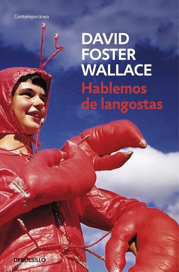 HABLEMOS DE LANGOSTAS | 9788484506881 | WALLACE, DAVID FOSTER | Galatea Llibres | Llibreria online de Reus, Tarragona | Comprar llibres en català i castellà online