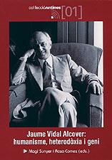 JAUME VIDAL ALCOVER: HUMANISME, HETERODOXIA I GENI | 9788495684356 | SUNYER, MAGI | Galatea Llibres | Librería online de Reus, Tarragona | Comprar libros en catalán y castellano online