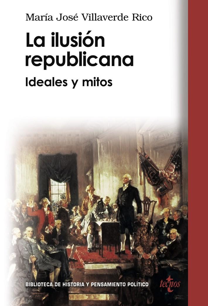 ILUSION REPUBLICANA : IDEALES Y MITOS | 9788430946631 | VILLAVERDE RICO, MARIA JOSE | Galatea Llibres | Llibreria online de Reus, Tarragona | Comprar llibres en català i castellà online