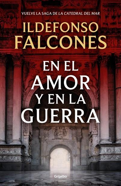 EN EL AMOR Y EN LA GUERRA (LA CATEDRAL DEL MAR, 3) | 9788425369575 | FALCONES, ILDEFONSO | Galatea Llibres | Llibreria online de Reus, Tarragona | Comprar llibres en català i castellà online