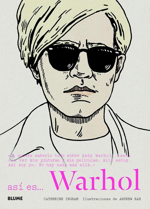 ASÍ ES... WARHOL | 9788498017373 | INGRAM, CATHERINE/RAE, ANDREW | Galatea Llibres | Llibreria online de Reus, Tarragona | Comprar llibres en català i castellà online