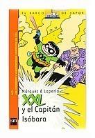 XXL Y EL CAPITÁN ISOBARA | 9788467533798 | MÀRQUEZ TAÑÁ, EDUARD | Galatea Llibres | Llibreria online de Reus, Tarragona | Comprar llibres en català i castellà online