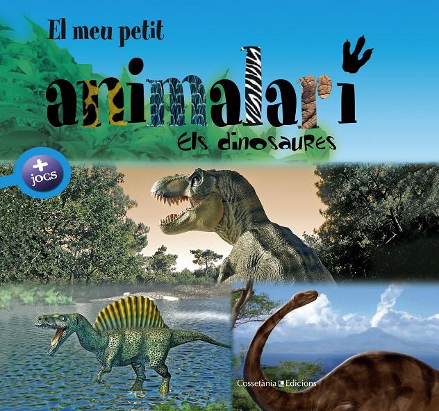 EL MEU PETIT ANIMALARI. ELS DINOSAURES | 9788415456971 | BÉZUEL, SYLVIE. IL·LUSTRADOR: VERBRUGGHE, OLIVIER | Galatea Llibres | Llibreria online de Reus, Tarragona | Comprar llibres en català i castellà online