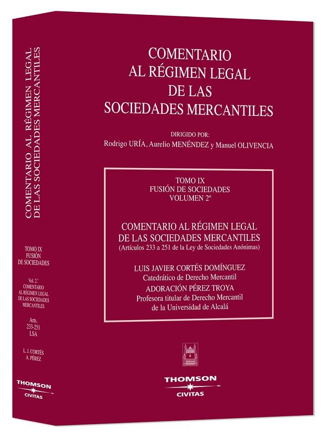 COMENTARIO AL REGIMEN LEGAL DE LAS SOCIEDADES MERCANTILES: TOMO IX FUSION DE SOCIEDADES VOL.2 | 9788447030132 | VV.AA | Galatea Llibres | Librería online de Reus, Tarragona | Comprar libros en catalán y castellano online