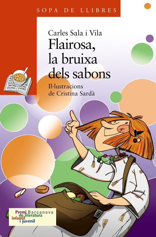 FLAIROSA, LA BRUIXA DELS SABONS | 9788448923624 | SALA VILA, CARLES | Galatea Llibres | Librería online de Reus, Tarragona | Comprar libros en catalán y castellano online