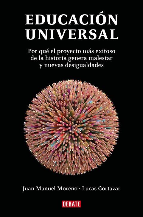 EDUCACIÓN UNIVERSAL | 9788419642929 | GORTAZAR DE LA RICA, LUCAS/MORENO OLMEDILLA, JUAN MANUEL | Galatea Llibres | Llibreria online de Reus, Tarragona | Comprar llibres en català i castellà online