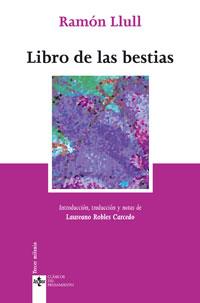 LIBRO DE LAS BESTIAS | 9788430944323 | RAMON LLULL , BEATO | Galatea Llibres | Llibreria online de Reus, Tarragona | Comprar llibres en català i castellà online