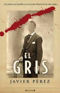 GRIS, EL | 9788466645461 | PEREZ, JAVIER | Galatea Llibres | Llibreria online de Reus, Tarragona | Comprar llibres en català i castellà online