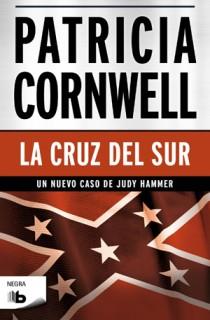 LA CRUZ DEL SUR | 9788498726558 | CORNWELL, PATRICIA D. | Galatea Llibres | Librería online de Reus, Tarragona | Comprar libros en catalán y castellano online