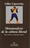 METAMORFOSIS DE LA CULTURA LIBERAL | 9788433962003 | LIPOVETSKY, GILLES | Galatea Llibres | Llibreria online de Reus, Tarragona | Comprar llibres en català i castellà online