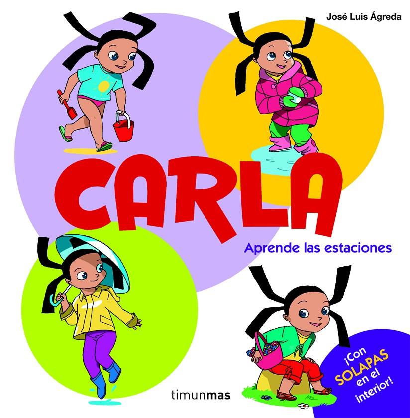 CARLA APRENDE LAS ESTACIONES | 9788408100508 | AGREDA, JOSE LUIS | Galatea Llibres | Llibreria online de Reus, Tarragona | Comprar llibres en català i castellà online