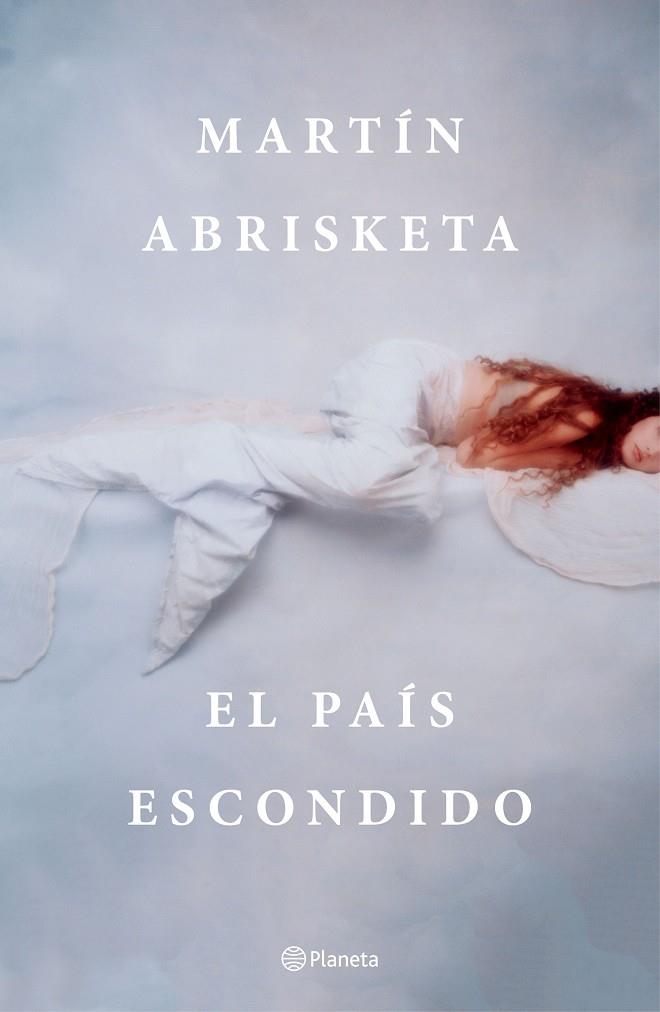 EL PAÍS ESCONDIDO | 9788408194361 | ABRISKETA, MARTÍN | Galatea Llibres | Llibreria online de Reus, Tarragona | Comprar llibres en català i castellà online