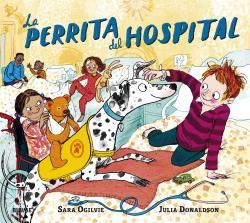 LA PERRITA DEL HOSPITAL | 9788418459276 | DONALDSON, JULIA/OGILVIE, SARA | Galatea Llibres | Llibreria online de Reus, Tarragona | Comprar llibres en català i castellà online