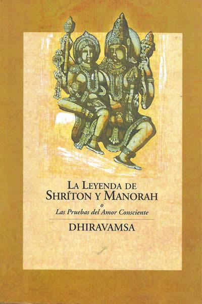 LEYENDA DE SHRITON Y MANORAH, LA | 9788495496119 | DHIRAVAMSA | Galatea Llibres | Llibreria online de Reus, Tarragona | Comprar llibres en català i castellà online