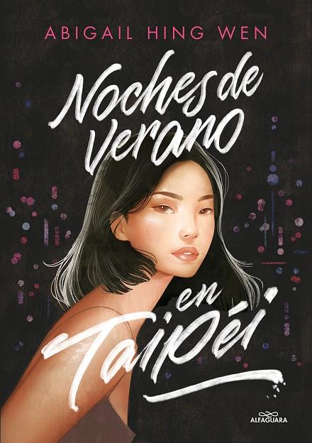 NOCHES DE VERANO EN TAIPEI | 9788419366245 | HING WEN, ABIGAIL | Galatea Llibres | Llibreria online de Reus, Tarragona | Comprar llibres en català i castellà online