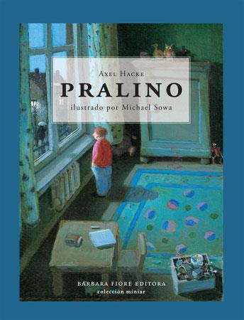 PRALINO (CASTELLANO) | 9788493559120 | HACKE, AXEL | Galatea Llibres | Llibreria online de Reus, Tarragona | Comprar llibres en català i castellà online