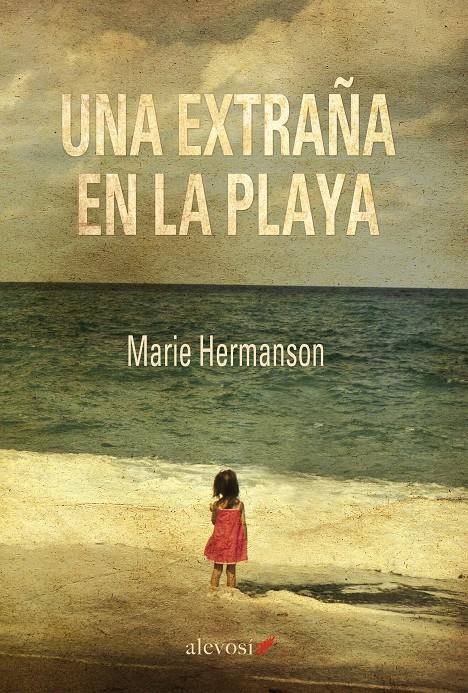 UNA EXTRAÑA EN LA PLAYA | 9788416413034 | HERMANSON, MARIE | Galatea Llibres | Librería online de Reus, Tarragona | Comprar libros en catalán y castellano online