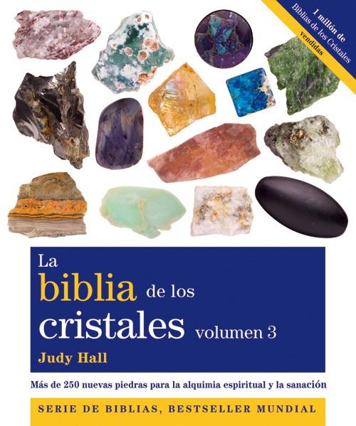 LA BIBLIA DE LOS CRISTALES VOL. 3 | 9788484454700 | HALL, JUDY | Galatea Llibres | Librería online de Reus, Tarragona | Comprar libros en catalán y castellano online