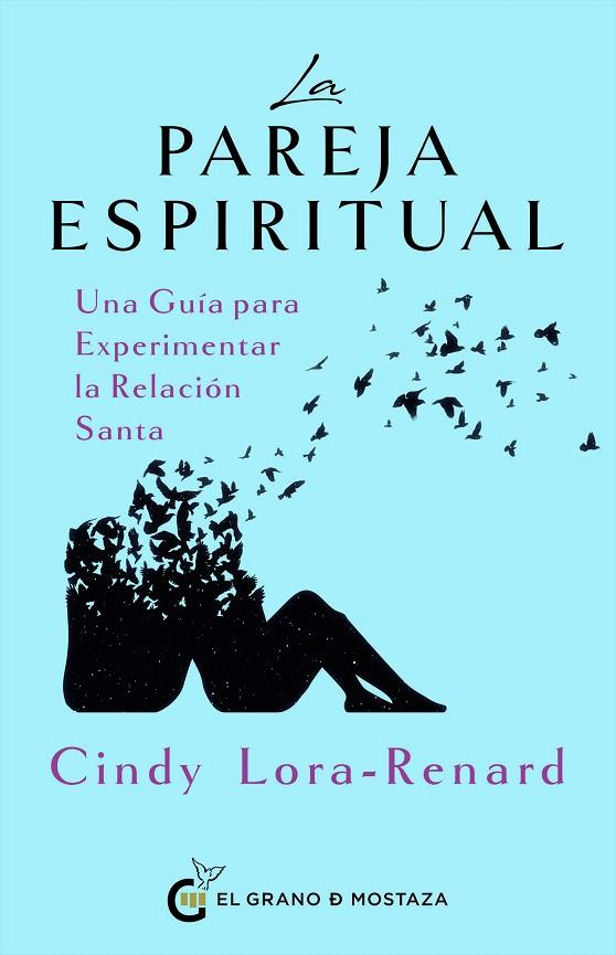 LA PAREJA ESPIRITUAL | 9788412734089 | LORA-RENARD, CINDY | Galatea Llibres | Librería online de Reus, Tarragona | Comprar libros en catalán y castellano online