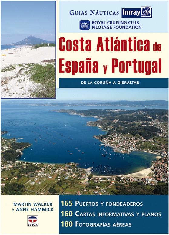 COSTA ATLANTICA DE ESPAÑA Y PORTUGAL, GUIAS NAUTICAS | 9788479026677 | WALKER, MARTIN | Galatea Llibres | Llibreria online de Reus, Tarragona | Comprar llibres en català i castellà online