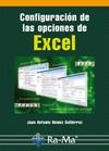 CONFIGURACION DE LAS OPCIONES DE EXCEL | 9788499645063 | GOMEZ GUTIERREZ, JUAN ANTONIO | Galatea Llibres | Llibreria online de Reus, Tarragona | Comprar llibres en català i castellà online