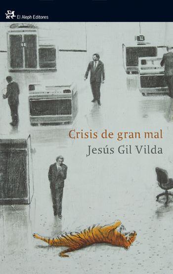 CRISIS DE GRAN MAL | 9788476699775 | GIL VILDA, JESUS | Galatea Llibres | Llibreria online de Reus, Tarragona | Comprar llibres en català i castellà online