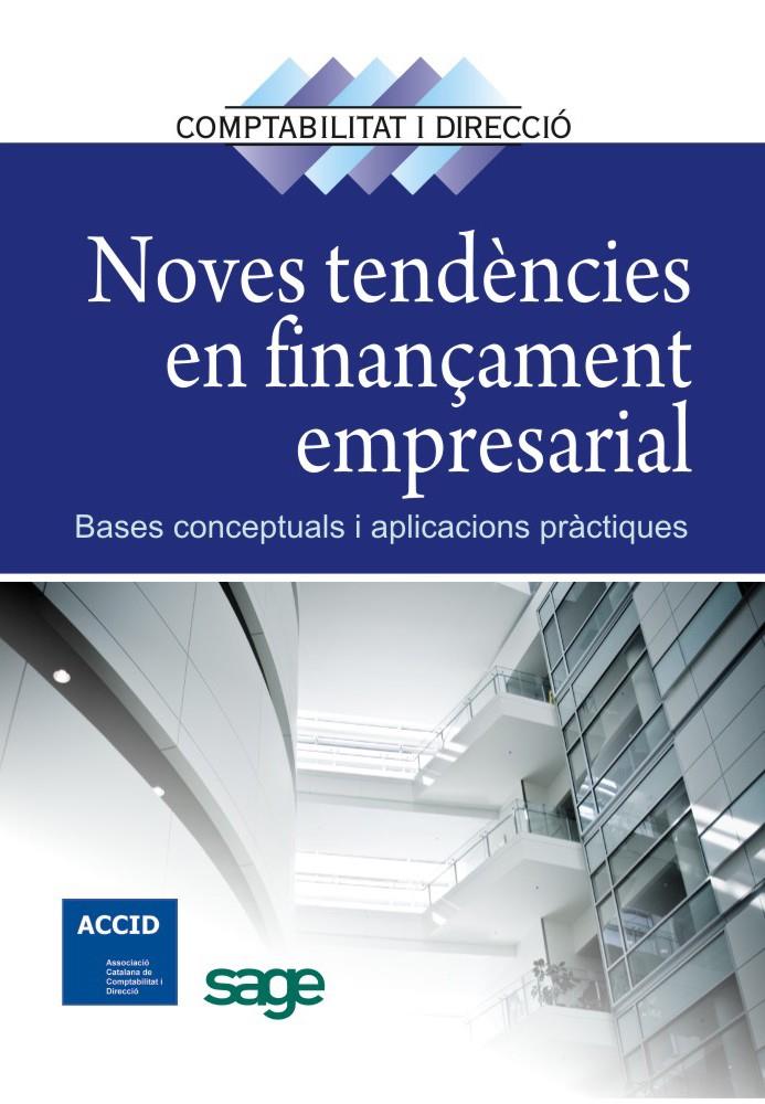 NOVES TENDENCIES EN FINANÇAMENT EMPRESARIAL | 9788415330592 | ACCID | Galatea Llibres | Llibreria online de Reus, Tarragona | Comprar llibres en català i castellà online