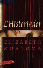 HISTORIADOR, L' | 9788499301600 | KOSTOVA, ELIZABETH | Galatea Llibres | Llibreria online de Reus, Tarragona | Comprar llibres en català i castellà online