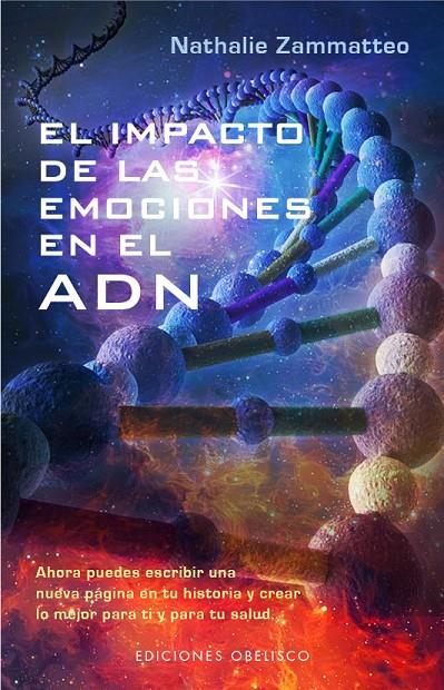 EL IMPACTO DE LAS EMOCIONES EN EL ADN | 9788491110415 | ZAMMATEO, NATHALIE | Galatea Llibres | Llibreria online de Reus, Tarragona | Comprar llibres en català i castellà online