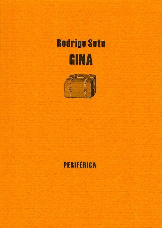 GINA | 9788493474669 | SOTO, RODRIGO | Galatea Llibres | Librería online de Reus, Tarragona | Comprar libros en catalán y castellano online