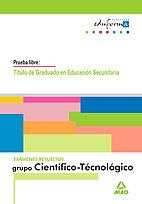 EXAMENES RESUELTOS GRADUADO EN EDUCACION SECUNDARIA. PARTE CIENTIFICO-TECNOLOGICO | 9788466551106 | Galatea Llibres | Librería online de Reus, Tarragona | Comprar libros en catalán y castellano online