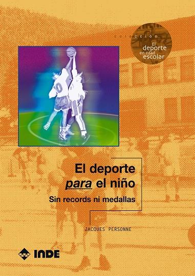 DEPORTE PARA EL NIÑO, EL | 9788497290708 | PERSONNE, JACQUES | Galatea Llibres | Llibreria online de Reus, Tarragona | Comprar llibres en català i castellà online