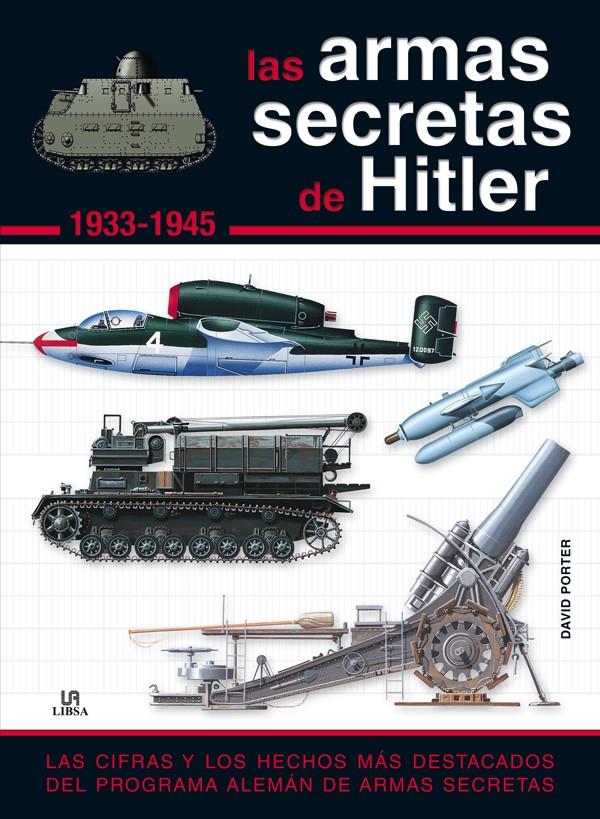 LAS ARMAS SECRETAS DE HITLER | 9788466225502 | PORTER, DAVID | Galatea Llibres | Llibreria online de Reus, Tarragona | Comprar llibres en català i castellà online