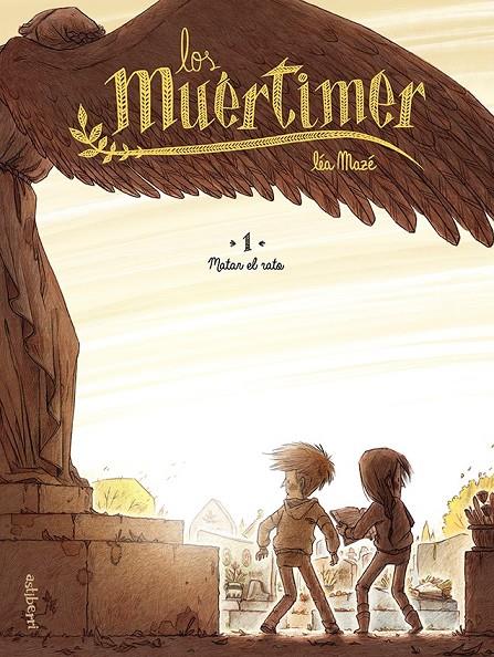 LOS MUÉRTIMER 1. MATAR EL RATO | 9788418215490 | MAZÉ, LÉA | Galatea Llibres | Llibreria online de Reus, Tarragona | Comprar llibres en català i castellà online