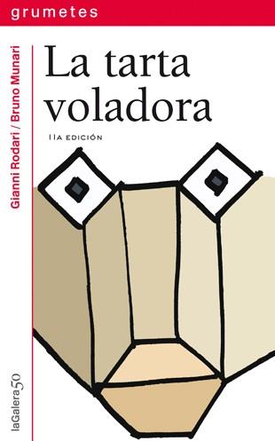 LA TARTA VOLADORA | 9788424686062 | RODARI, GIANNI | Galatea Llibres | Librería online de Reus, Tarragona | Comprar libros en catalán y castellano online