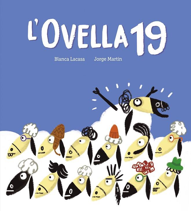 L'OVELLA 19 | 9788419607744 | LACASA, BLANCA | Galatea Llibres | Librería online de Reus, Tarragona | Comprar libros en catalán y castellano online