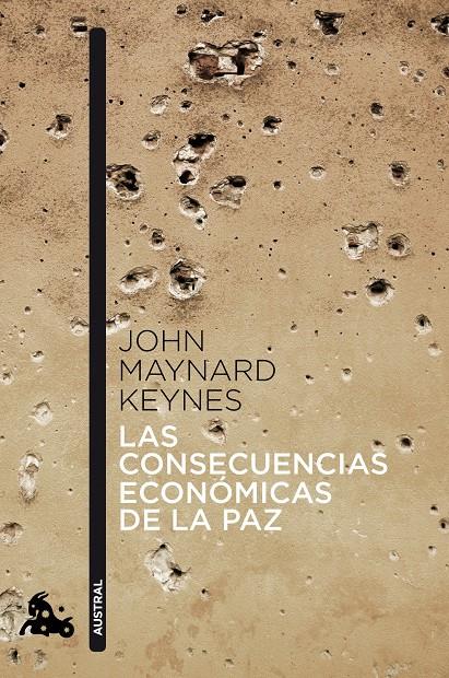 LAS CONSECUENCIAS ECONÓMICAS DE LA PAZ | 9788408041382 | KEYNES, JOHN MAYNARD | Galatea Llibres | Llibreria online de Reus, Tarragona | Comprar llibres en català i castellà online