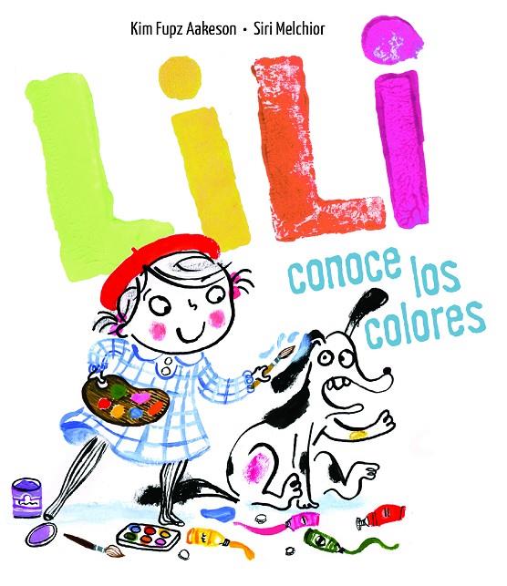 LILI CONOCE LOS COLORES | 9788414017074 | Galatea Llibres | Llibreria online de Reus, Tarragona | Comprar llibres en català i castellà online