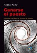 GANARSE EL PUESTO | 9788479788520 | RUBIO, ANGELES | Galatea Llibres | Llibreria online de Reus, Tarragona | Comprar llibres en català i castellà online