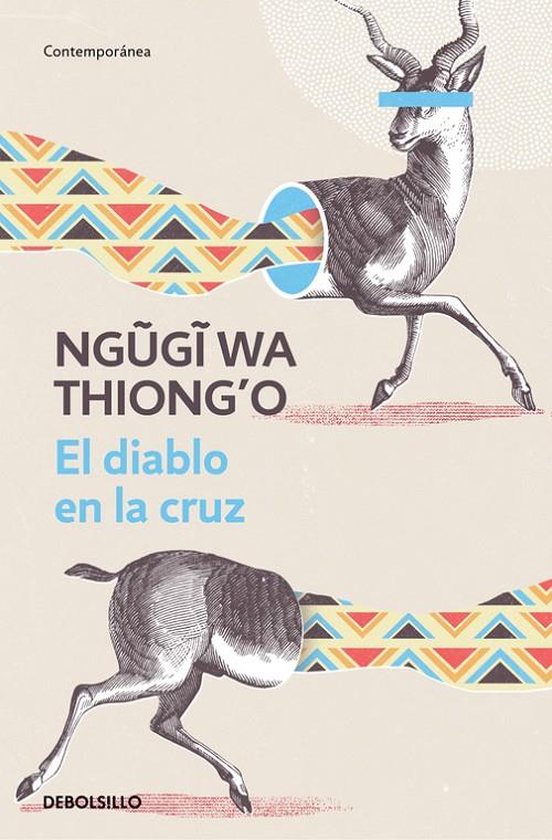 EL DIABLO EN LA CRUZ | 9788466340533 | WA THIONGO, NGUGI | Galatea Llibres | Llibreria online de Reus, Tarragona | Comprar llibres en català i castellà online