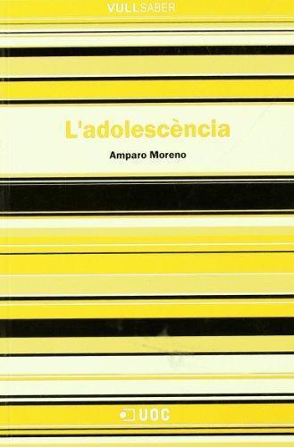 ADOLESCENCIA, L' | 9788497885232 | MORENO, AMPARO | Galatea Llibres | Librería online de Reus, Tarragona | Comprar libros en catalán y castellano online